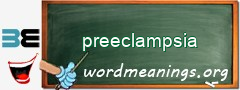 WordMeaning blackboard for preeclampsia